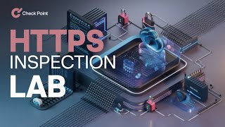 20HandsOn Lab HTTPS Inspection in Check Point CCSA Explained [upl. by Hoopen390]