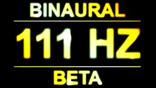 PURE 111HZ BINAURAL BEATS 🔊  8D  BETA [upl. by Salina]