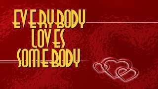 EVERYBODY LOVES SOMEBODY español [upl. by Pollyanna]