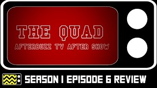 The Quad Season 1 Episode 6 Review amp After Show  AfterBuzz TV [upl. by Nois103]