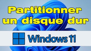 Comment partitionner un disque dur sous Windows 11 [upl. by Ardeid870]