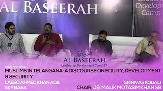 Muslims in Telangana A discourse on Equity Development amp Security  Panel Discussion  Al Baseerah [upl. by Margalit]