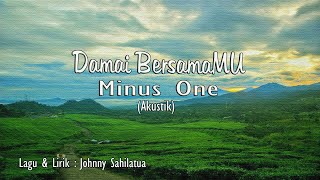 Damai BersamaMU  Minus One Akustik [upl. by Mchail]