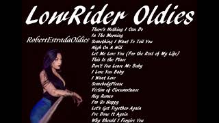 LowRider Oldies [upl. by Rinna]