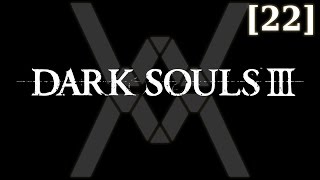 Dark Souls 3  прохождениегайд 22  Оскверненная Столица  Profaned Capital [upl. by Akerahs]