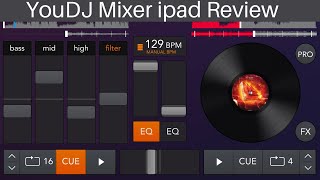 YouDJ Mixer ipad Review [upl. by Bussy]