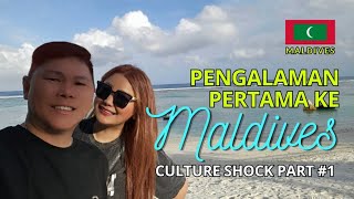 PENGALAMAN PERTAMA KE MALDIVES  CULTURE SHOCK BIKIN HERAN PART 1  PANDUAN LENGKAP PULAU MALDIVES [upl. by Heti770]