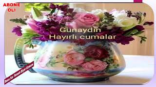 ANLAMLI CUMA MESAJLARI 💐🌹🌼🌹💐EN YENİ CUMA MESAJLARI 💐🌹🌼🌹💐 [upl. by Westerfield]