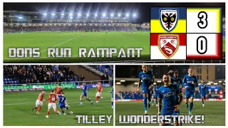 TILLEY WONDERSTRIKE DONS 5 WINS IN A ROW AT PLOUGH LANE AFC WIMBLEDON V MORECAMBE FC [upl. by Llehcam]