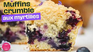 Recette de muffins crumble aux myrtilles  Comme des muffins mais en meilleur [upl. by Nynahs]