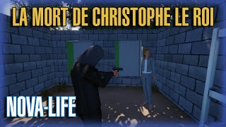 LA MORT DE Christophe LeRoi  MORT RP  Serveur Officiel NovaLife [upl. by Nerita14]