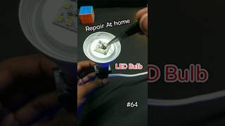 How to Repair LED Bulb 🤓 shorts [upl. by Eeryt]