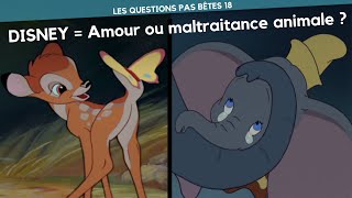 Les Disney nous fontils maltraiter ou aimer les animaux [upl. by Mohammed52]