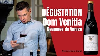 Dom Venitia Cru BeaumesdeVenise – Dégustation avec Jérémie Leone [upl. by Maure94]