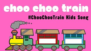 Choo Choo Train Rhyme [upl. by Latimer]