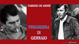 Fabrizio De André  Preghiera in gennaio con testo [upl. by Shamrao201]