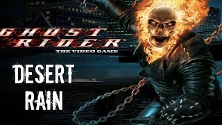 Ghost Rider  Walkthrough Part 9  Desert Rain [upl. by Drannek]