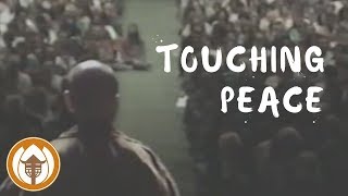 Touching Peace  An Evening with Thich Nhat Hanh [upl. by Eiliah573]