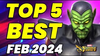 TOP 5 BEST TOONS IN MSF NOW BUILD WITHOUT QUESTION GOD TIER  FEB 2024  MARVEL Strike Force [upl. by Eartha]