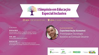 Palestra de Abertura Experimentação acessível prototipagem tecnologia assistiva na formação docente [upl. by Hassett]