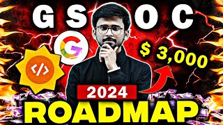 GSOC 2024  The Ultimate Roadmap For CSENon CSE Branches 💸 Google Internship [upl. by Gibe]