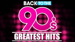 Back To The 90s  90s Greatest Hits Album  90s Music Hits  Best Songs Of The 1990s [upl. by Tebasile775]