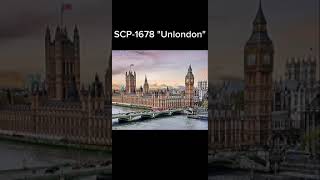 SCP1678 quotUnLondonquot short scpfundation [upl. by Ekaterina]