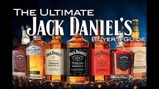 The Ultimate Jack Daniels Buyers Guide [upl. by Feliks]