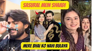 Sasural mein shaadi  Mere bhai ko nahi bulaya  Sajid Shilpa Vlogs [upl. by Corette]