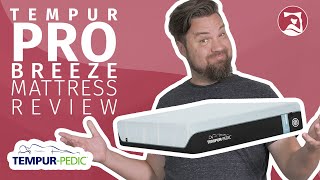 TEMPURPedic ProBreeze Mattress Review  How Does It Compare [upl. by Brigitta]