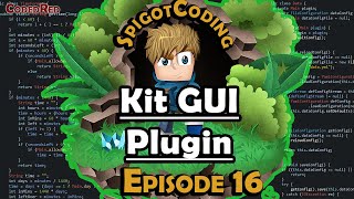 How to make a Spigot 115 plugin Ep16 Kit GUI Plugin [upl. by Aden]