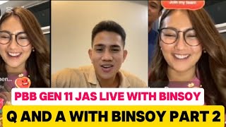 PBB GEN 11 JAS LIVE WITH BINSOY  Q AND A WITH BINSOY PART 2 [upl. by Elamrej670]