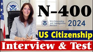 2024 US Citizenship Interview and Test  N400 Naturalization Interview 2008 Version [upl. by Kaiulani]