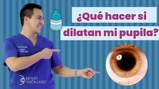 ¿Que hago si dilatan mi pupila [upl. by Cj]