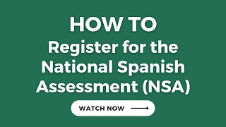 How to Register 📝 For the National Spanish Assessment NSA 202324 [upl. by Snashall]