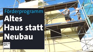 quotJung kauft Altquot Förderprogramm zum Immobilienkauf gestartet  Abendschau  BR24 [upl. by Hollander]