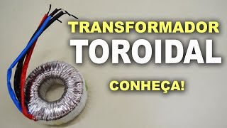 Transformador toroidal Vantagens e aplicações [upl. by Gelasias]