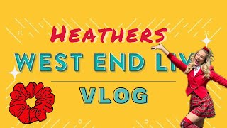 HEATHERS  WEST END LIVE  VLOG [upl. by Anhej678]