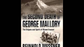 History Book Review The Second Death of George Mallory The Enigma and Spirit of Mount Everest [upl. by Ahsitam]