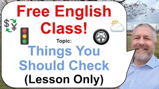 Lets Learn English Topic Things You Should Check 💱⛅🌡️ Lesson Only [upl. by Takeshi]