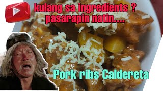 Lutong bahay Pork ribs caldereta kulang sa ingredients patsamba by Master Krispulo [upl. by Ahtekal]