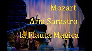 Aria Sarastro la Flauta Magica  Mozart [upl. by Irrok]