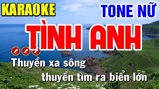 TÌNH ANH Karaoke Tone Nữ  BEAT CHUẨN  ► Dũng Trần Karaoke [upl. by Clovis]