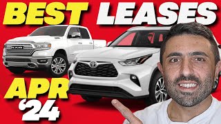 The 25 Best Auto LEASE Deals RIGHT NOW  April 2024 [upl. by Xet]