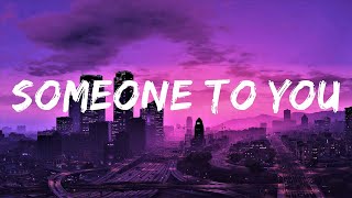 Someone to you lyrics  Banners  Lyrics Video Official [upl. by Notsur]