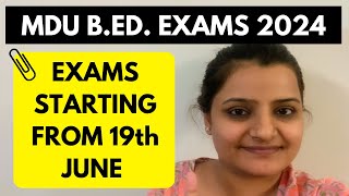 MDU BED EXAMS DATE 2024  1st Year amp 2nd Year [upl. by Reddy]