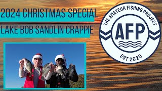 2024 Christmas Special  Lake Bob Sandlin Crappie [upl. by Konstanze]