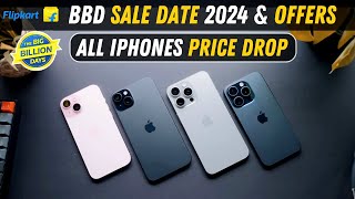 All iPhones Confirmed Price Drop On Flipkart Big Billion Days Sale 2024  BBD Sale Date amp Offers [upl. by Adao]