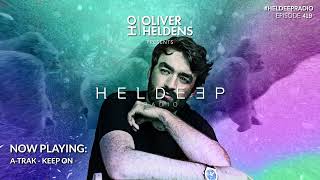 Oliver Heldens  Heldeep Radio 419 [upl. by Yelyak]