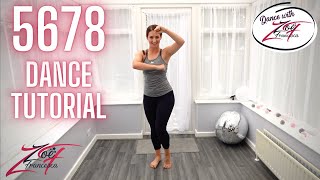 5678 DANCE tutorial Steps  Dance with Zoe Francesca [upl. by Enineg]